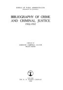Bibliography of Crime and Criminal Justice