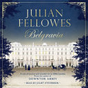 Julian Fellowes's Belgravia image