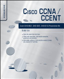 Cisco CCNA/CCENT Exam 640-802, 640-822, 640-816 Preparation Kit