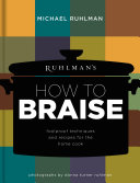 Read Pdf Ruhlman's How to Braise