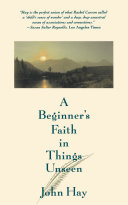 A Beginner's Faith in Things Unseen