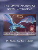 The Divine Abundance Portal Activations