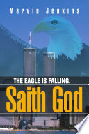 The Eagle Is Falling  Saith God