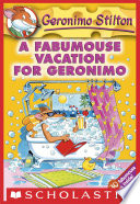 A Fabumouse Vacation for Geronimo  Geronimo Stilton  9  Book