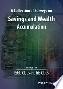 A Collection of Surveys on Savings and Wealth Accumulation