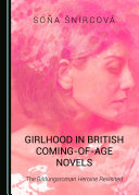 Girlhood in British Coming-of-Age Novels