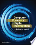 Computer Forensics and Digital Investigation with EnCase Forensic Book