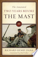 The Annotated Two Years Before the Mast