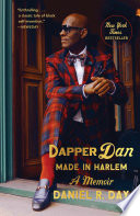 Dapper Dan  Made in Harlem Book PDF