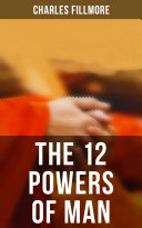 The 12 Powers of Man