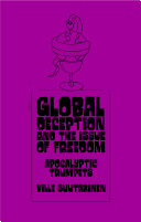 Global Deception and the Issue of Freedom