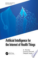 Artificial Intelligence for the Internet of Health Things Book