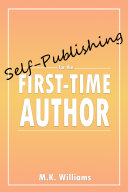 Self-Publishing for the First-Time Author Pdf/ePub eBook
