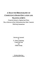 A Selected Bibliography of Competence based Education and Training  CBET 