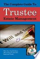 The Complete Guide to Trust and Estate Management Book