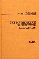 The Mathematics of Reservoir Simulation