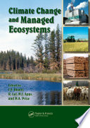 Climate Change and Managed Ecosystems Book