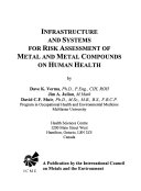 Infrastructure and Systems for Risk Assessment of Metal and Metal Compounds on Human Health