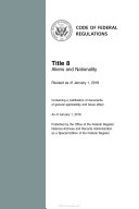 2018 CFR Annual Print Title 8, Aliens and Nationality
