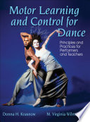 Motor Learning and Control for Dance Book