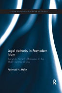 Legal Authority in Premodern Islam