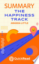 Summary Of The Happiness Track By Emma Seppala