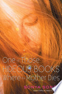 One of Those Hideous Books Where the Mother Dies poster