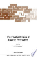 The Psychophysics of Speech Perception Book