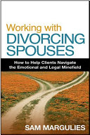 Working with Divorcing Spouses