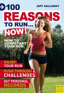 100 Reasons to Run-- Now!