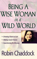 Being a Wise Woman in a Wild World