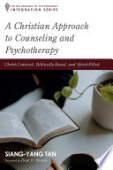 A Christian Approach To Counseling And Psychotherapy