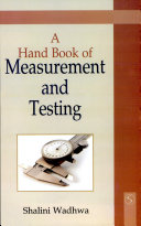 A Hand Book Of Measurement And Testing