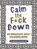 Calm the F ck Down Book