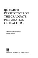 Research Perspectives on the Graduate Preparation of Teachers