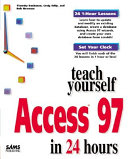 Teach Yourself Access 97 in 24 Hours