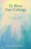 To Bless Our Callings Pdf