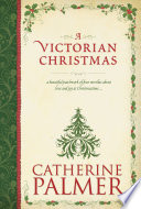 A Victorian Christmas (Anthology) PDF Book By Catherine Palmer