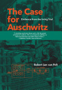 The Case for Auschwitz