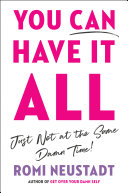 You Can Have It All, Just Not at the Same Damn Time Pdf/ePub eBook