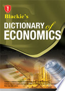 Blackie's Dictionary of Economics