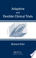 Adaptive and Flexible Clinical Trials Book