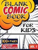 Blank Comic Book for Kids  Ages 4 8  8 12 