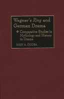Wagner's Ring and German Drama
