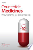 Counterfeit Medicines  Policy  economics  and countermeasures