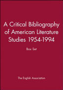 A Critical Bibliography of American Literature Studies 1954-1994
