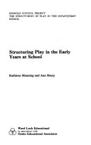 Structuring play in the early years at school