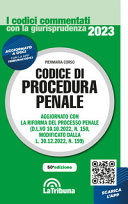  codice giuridico.; procedura penale.; commento di una legge. Piacenza : 2023.
