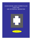 Hand Book and Curriculum for the Md-internal Medicine