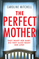 The Perfect Mother Book PDF